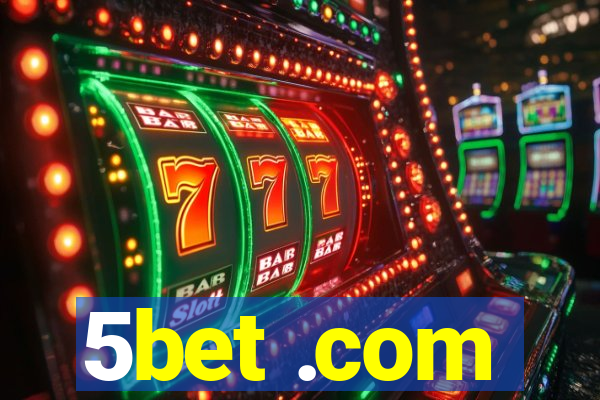 5bet .com